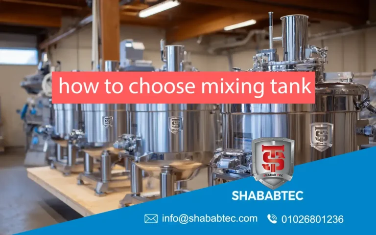 How to Choose Mixing Tank Without Wasting Money on the Wrong Equipment